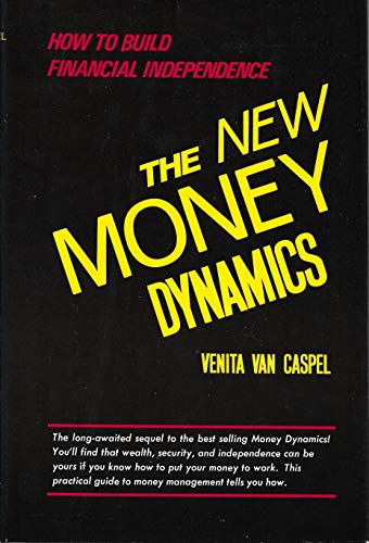 The New Money Dynamics.