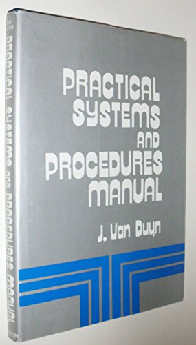 Practical systems and procedures manual (9780879096342) by J.A. Van Duyn