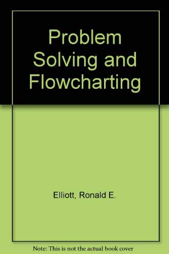 Stock image for PROBLEM SOLVING AND FLOWCHARTING for sale by Alkahest Books