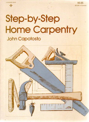 Beispielbild fr Step-By-Step Home Carpentry zum Verkauf von Wonder Book