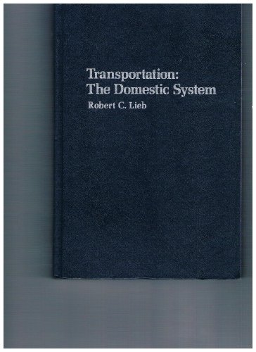 Beispielbild fr Transportation : The Domestic System zum Verkauf von Better World Books