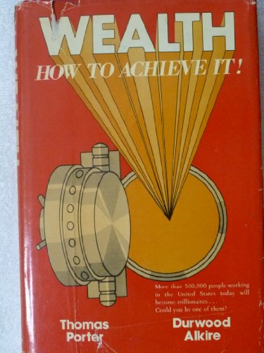 Stock image for Wealth : How to Achieve It! for sale by Better World Books