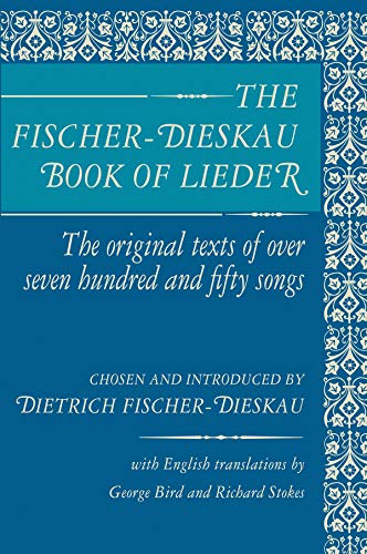 9780879100049: The Fischer-Dieskau Book of Lieder: The Original Texts of Over Seven Hundred and Fifty Songs (Limelight)