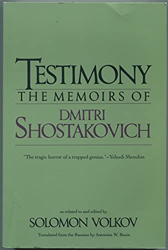 Beispielbild fr Testimony: The Memoirs of Dmitri Shostakovich zum Verkauf von WorldofBooks