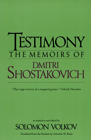 Stock image for Testimony : The Memoirs of Dmitri Shostakovich for sale by Front Cover Books