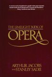 Stock image for The Limelight Book of Opera for sale by Bingo Used Books