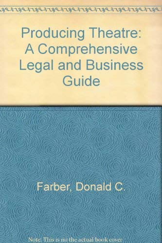 Stock image for Producing Theatre: A Comprehensive Legal and Business Guie for sale by HPB-Red