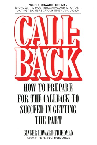 Imagen de archivo de Callback: How to Prepare for the Callback to Succeed in Getting the Part a la venta por ThriftBooks-Dallas