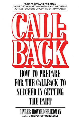 9780879100773: Callback: How to Prepare for the Callback to Succeed in Getting the Part (Limelight)