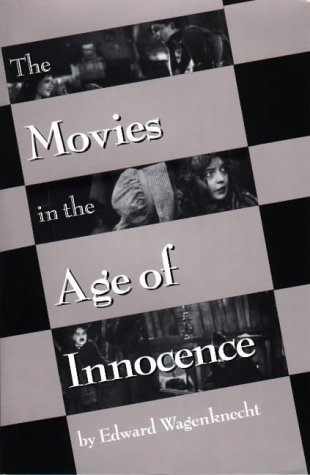 Stock image for The Movies in the Age of Innocence for sale by HPB-Diamond