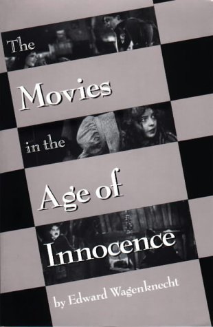 Stock image for The Movies in the Age of Innocence for sale by Better World Books