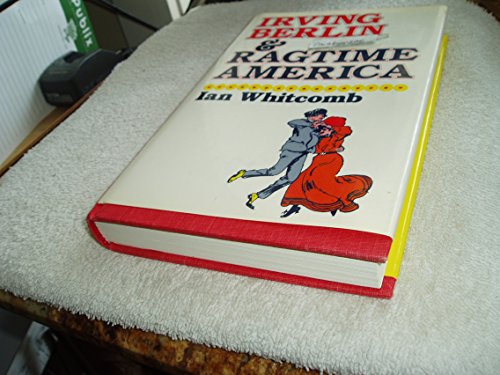 Stock image for Irving Berlin and Ragtime America for sale by Wonder Book