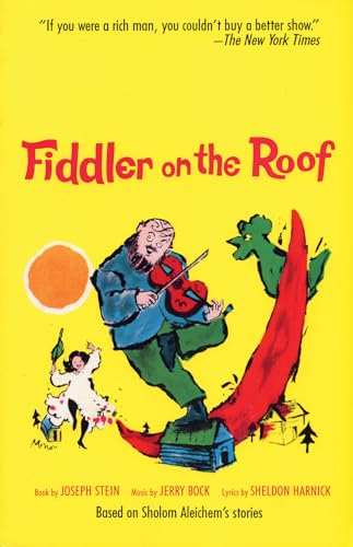 Beispielbild fr Fiddler on the Roof : Based on Sholom Aleichem's Stories zum Verkauf von Better World Books