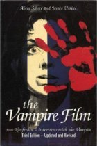 Stock image for The Vampire Film: From Nosferatu to Bram Stoker's Dracula for sale by Books From California