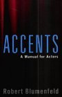 Stock image for Accents : A Manual for Actors for sale by Better World Books