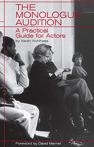 Stock image for The Monologue Audition: A Practical Guide for Actors (Limelight) for sale by Elizabeth Brown Books & Collectibles