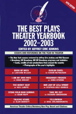 Stock image for The Best Plays of 2002-2003: The Otis Guernsey/Burns Mantle Theatre Yearbook for sale by ThriftBooks-Atlanta