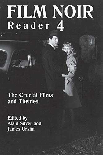 Film Noir Reader 4: The Crucial Films and Themes (Limelight) (Bk. 4) - Silver, Alain