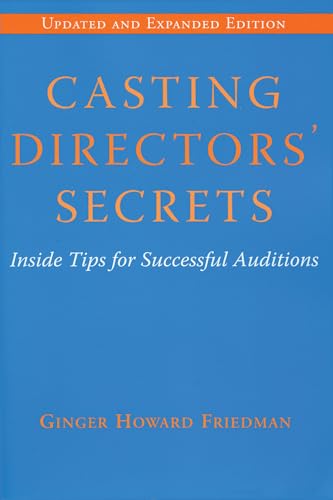 Stock image for Casting Directors' Secrets : Inside Tips for Successful Auditions for sale by Better World Books