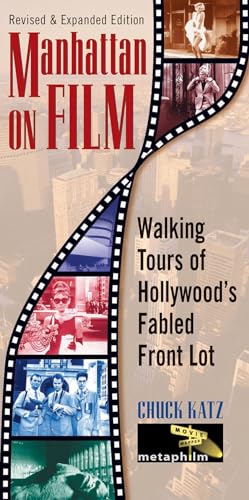 9780879103194: Manhattan on Film: Walking Tours of Hollywood's Fabled Front Lot (Limelight)