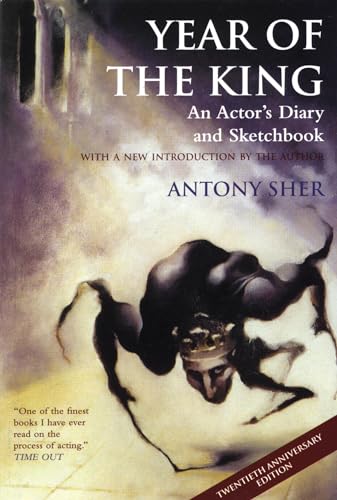 Stock image for Year of the King: An Actor's Diary and Sketchbook - Twentieth Anniversary Edition for sale by SecondSale
