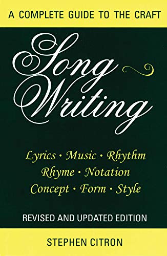 Stock image for Songwriting: A Complete Guide to the Craft (Limelight) for sale by Goodwill of Colorado