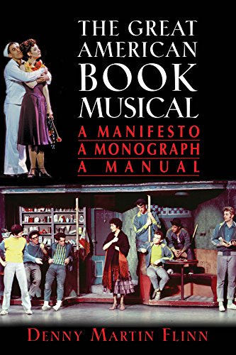 Beispielbild fr The Great American Book Musical: A Manifesto, Monograph, and Manual zum Verkauf von SecondSale