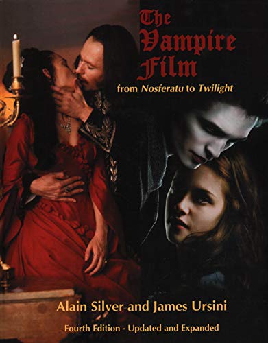 Beispielbild fr The Vampire Film : From Nosferatu to Twilight - 4th Edition, Updated and Revised zum Verkauf von Better World Books