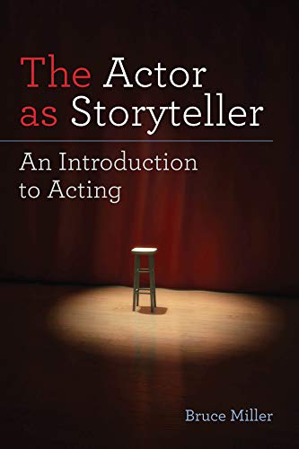 Beispielbild fr The Actor as Storyteller: An Introduction to Acting zum Verkauf von BooksRun