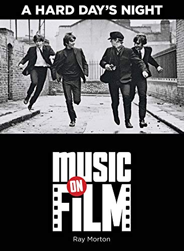 Beispielbild fr A Hard Day's Night: Music on Film Series (Music On Filments) zum Verkauf von Firefly Bookstore