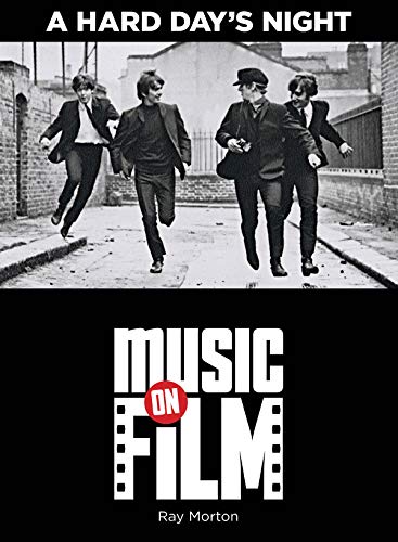 A Hard Day's Night: Music on Film Series (Music On Filments)
