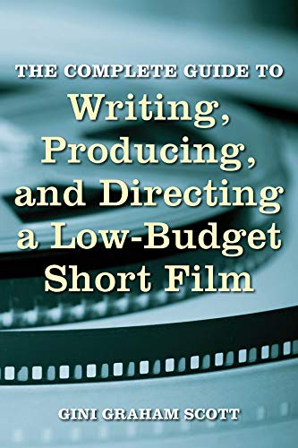 9780879103927: The Complete Guide to Writing, Producing, and Directing a Low Budget Short Film (Limelight)