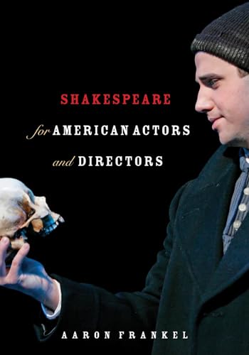 Stock image for Shakespeare for American Actors and Directors for sale by HPB-Diamond