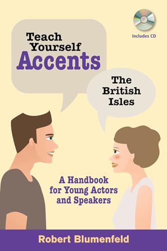 Stock image for Teach Yourself Accents - the British Isles : A Handbook for Young Actors and Speakers for sale by Better World Books