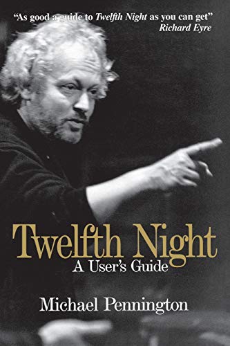 Stock image for Twelfth Night : A User's Guide for sale by Better World Books: West