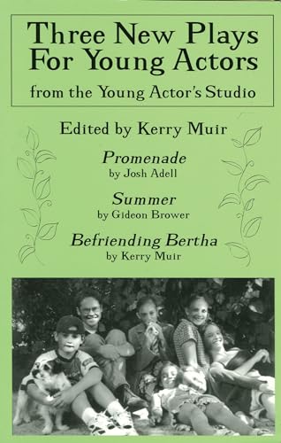 9780879109578: Three New Plays for Young Actors: From the Young Actor's Studio (Limelight)