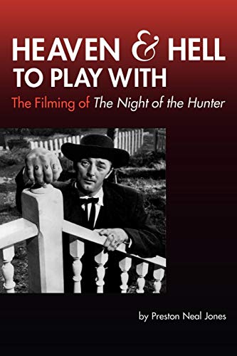 Stock image for Heaven and Hell to Play With: The Filming of The Night of the Hunter (Limelight) for sale by GF Books, Inc.