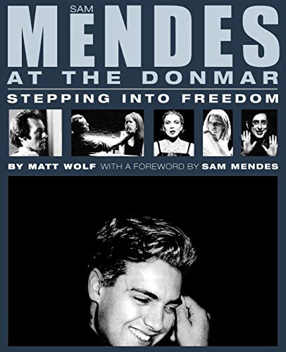 Imagen de archivo de Sam Mendes at the Donmar: Stepping into Freedom (Limelight) a la venta por Michael Lyons