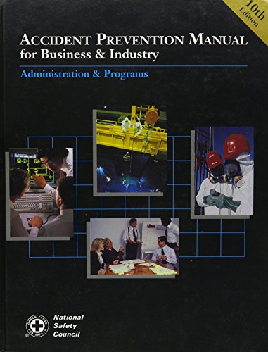 Imagen de archivo de Accident Prevention Manual for Business and Industry: Administration & Programs a la venta por Wonder Book