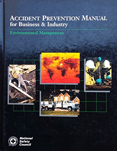 Imagen de archivo de Accident Prevention Manual for Business & Industry: Environmental Management (Occupational Safety and Health Series) a la venta por BooksRun