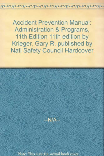 Stock image for Accident Prevention Manual: Administration & Programs, 11th Edition for sale by Ergodebooks
