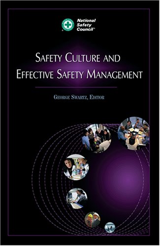 Stock image for Safety Culture and Effective Safety Management (Occupational Safety and Health Series) for sale by Front Cover Books