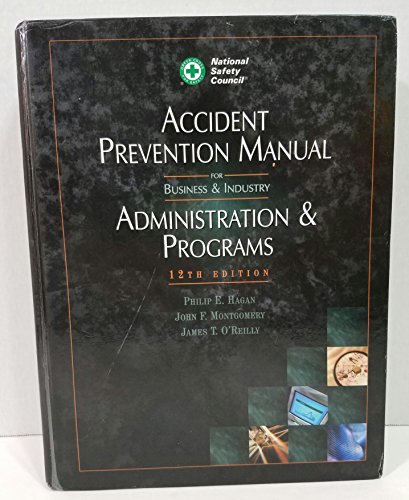 9780879122126: Accident Prevention Manual for Administration & Programs (Occupational Safety and Health Series)
