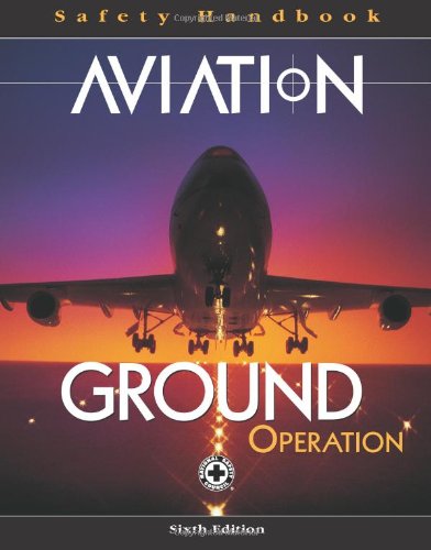 Imagen de archivo de Aviation Ground Operation Safety Handbook a la venta por TextbookRush