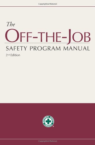 The Off-The-Job Safety Program Manual, 2nd Edition (9780879122676) by National Safety Council