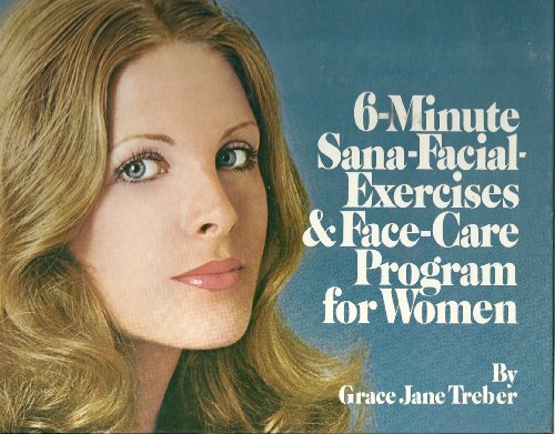 Stock image for 6-minute sana-facial-exercises & face-care program for women for sale by -OnTimeBooks-