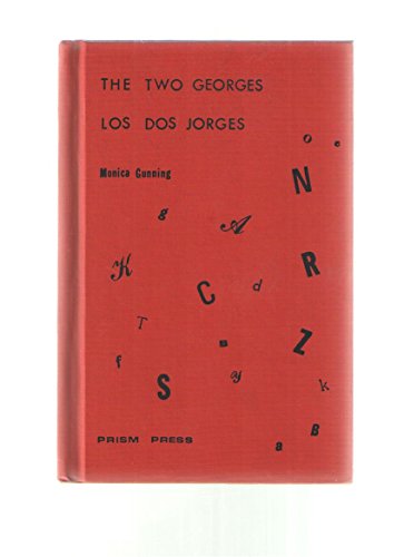 The two Georges =: Los dos Jorges (9780879170493) by Gunning, Monica