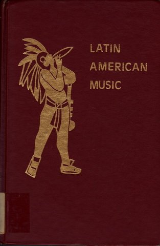 Stock image for Latin American Music: Past and Present for sale by Booksavers of Virginia