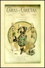 Imagen de archivo de Magazines and Masks: Caras y Caretas as a Reflection of Buenos Aires, 1898-1908 a la venta por M & M Books