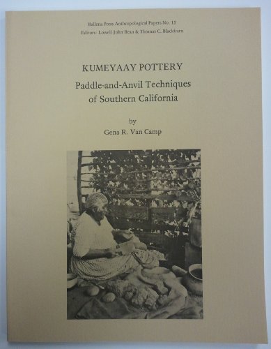 9780879190866: Kumeyaay pottery: Paddle-and-anvil techniques of Southern California (Ballena Press anthropological papers)